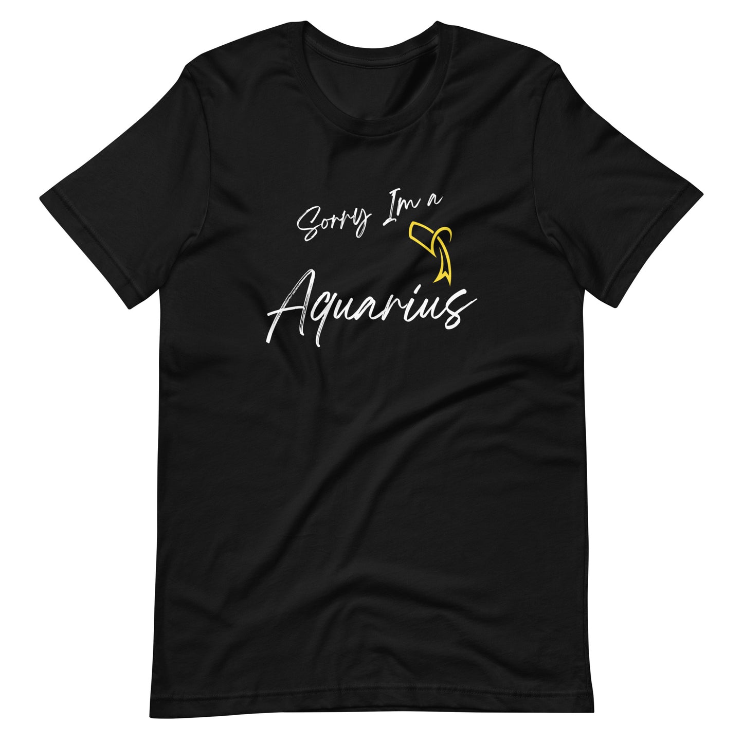 "Black t-shirt with 'Sorry I'm a Aquarius' text and Aquarius zodiac symbol in pastel yellow and black design."